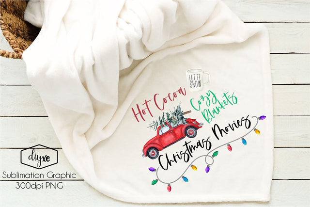 Hot Cocoa, Cozy Blankets | Christmas Sublimation Design Sublimation DIYxe Designs 