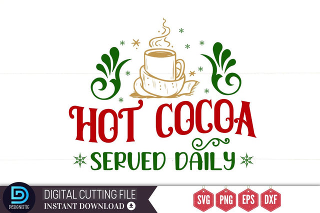 HOt cocoa served daily SVG, HOt cocoa served daily SVG DESIGNISTIC 