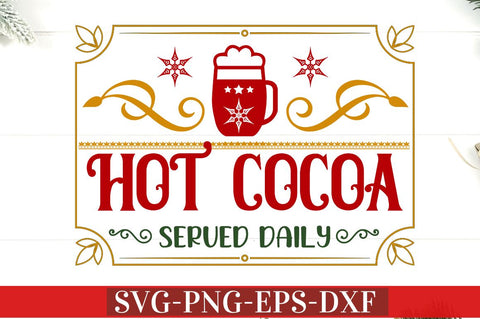 Hot cocoa served daily SVG SVG DESIGNISTIC 