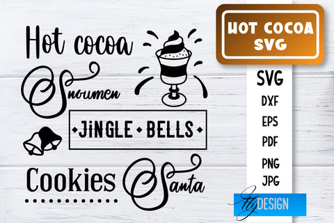 Hot Cocoa SVG Bundle | Winter Designs | Chocolate SVG SVG Fly Design 