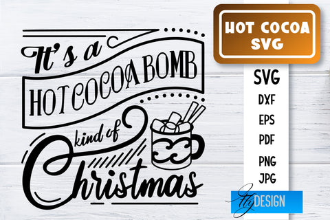 Hot Cocoa SVG Bundle | Winter Designs | Chocolate SVG SVG Fly Design 