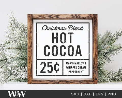 Hot Cocoa SVG | Christmas SVG SVG Wood And Walt 