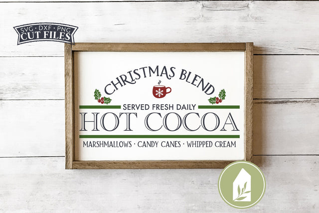 Hot Cocoa SVG | Farmhouse Christmas Sign SVG SVG LilleJuniper 