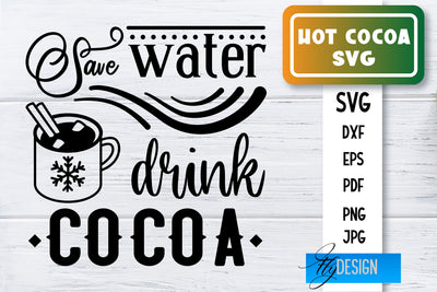 Hot Cocoa SVG | Winter Designs | Chocolate SVG SVG Fly Design 