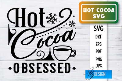 Hot Cocoa SVG | Winter Designs | Chocolate SVG SVG Fly Design 