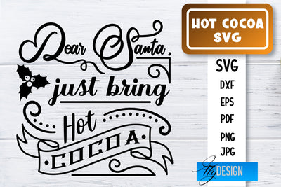 Hot Cocoa SVG | Winter Designs | Chocolate SVG SVG Fly Design 