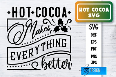Hot Cocoa SVG | Winter Designs | Chocolate SVG SVG Fly Design 
