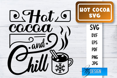 Hot Cocoa SVG | Winter Designs | Chocolate SVG SVG Fly Design 