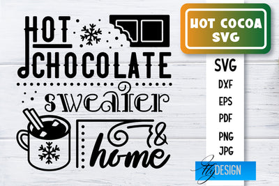 Hot Cocoa SVG | Winter Designs | Chocolate SVG SVG Fly Design 