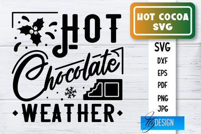 Hot Cocoa SVG | Winter Designs | Chocolate SVG SVG Fly Design 