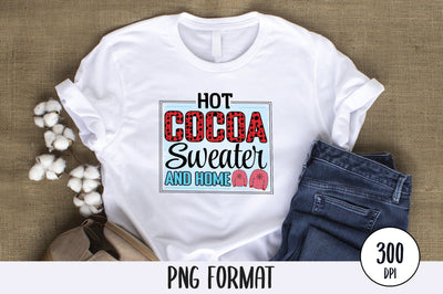 Hot Cocoa Sweater And Home, Sublimation PNG SVG futivesvg 