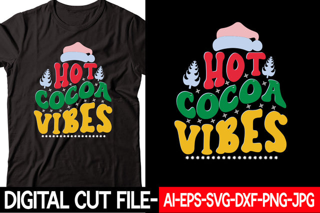 Hot Cocoa Vibes SVG cut file SVG Blessedprint 