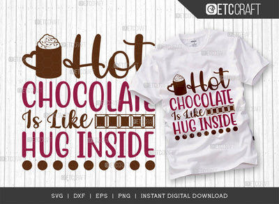 Hot Cocoa Weather SVG Cut File, Hot Chocolate Lover Svg, Hot Chocolate Quotes, Hot Chocolate Cutting File, TG 00612 SVG ETC Craft 