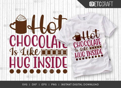 Hot Cocoa Weather SVG Cut File, Hot Chocolate Lover Svg, Hot Chocolate Quotes, Hot Chocolate Cutting File, TG 00612 SVG ETC Craft 