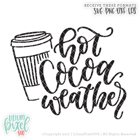 Hot Cocoa Weather SVG Lilium Pixel SVG 