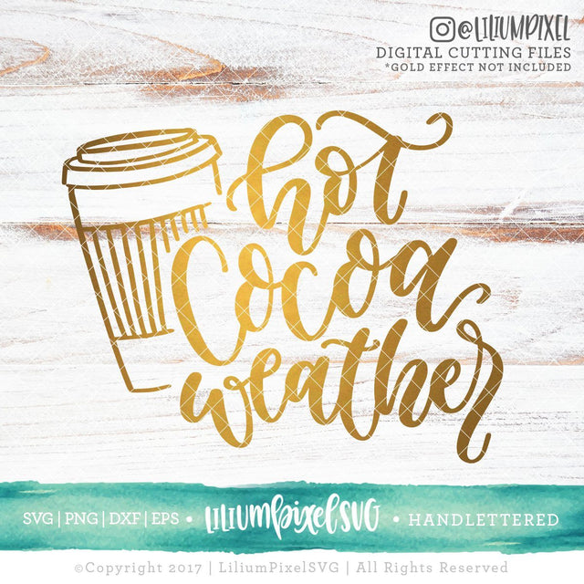 Hot Cocoa Weather SVG Lilium Pixel SVG 