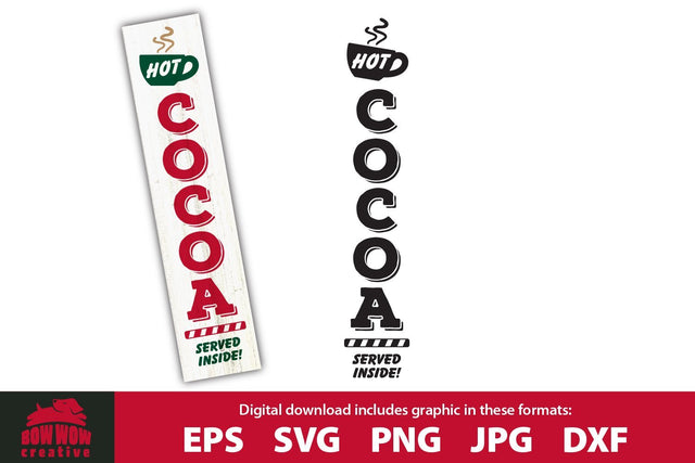 Hot Cocoa Winter Porch Sign Sign SVG Cutting File SVG Bow Wow Creative 