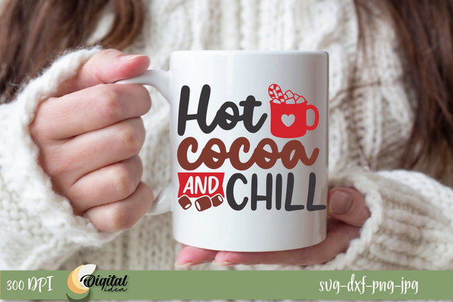 Hot Cocoa&Chill Svg. Hot Cocoa Mug Svg Design. SVG Evgenyia Guschina 