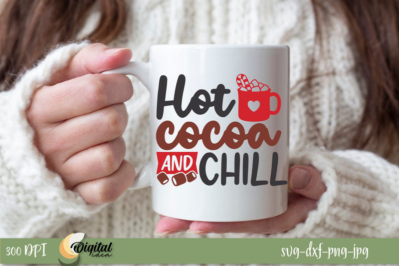 Hot Cocoa&Chill Svg. Hot Cocoa Mug Svg Design. SVG Evgenyia Guschina 