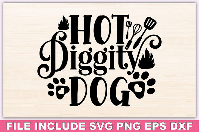 Hot Diggity Dog SVG Ariyan 