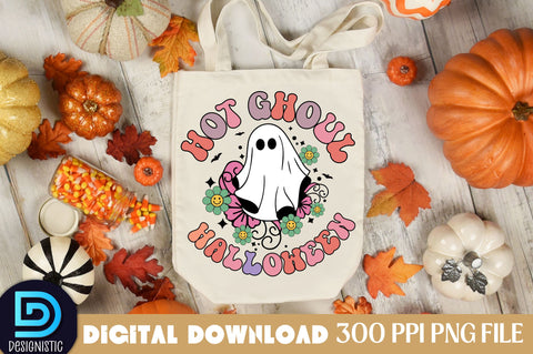 Hot ghoul Halloween, Halloween Sublimation Design Sublimation DESIGNISTIC 