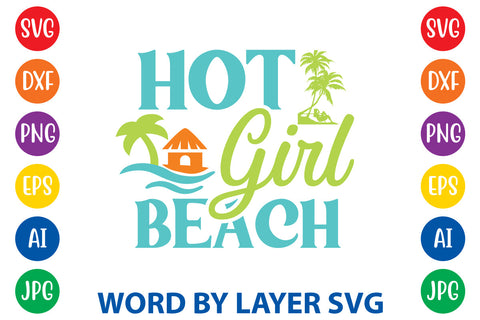 Hot Girl Beach, Beach SVG Design SVG Rafiqul20606 