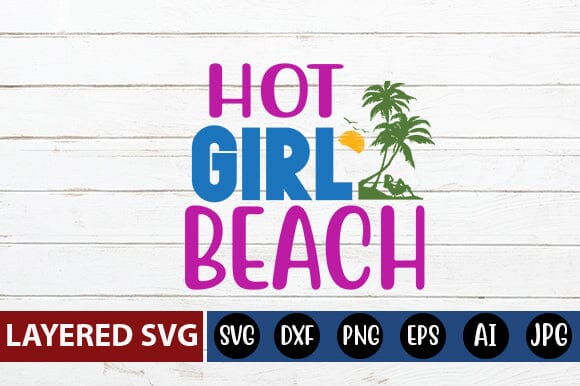 Hot Girl Beach Svg Cut File SVG Blessedprint 