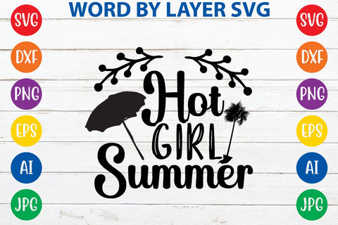 Hot Girl Summer SVG Design SVG Rafiqul20606 