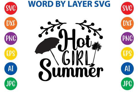 Hot Girl Summer SVG Design SVG Rafiqul20606 