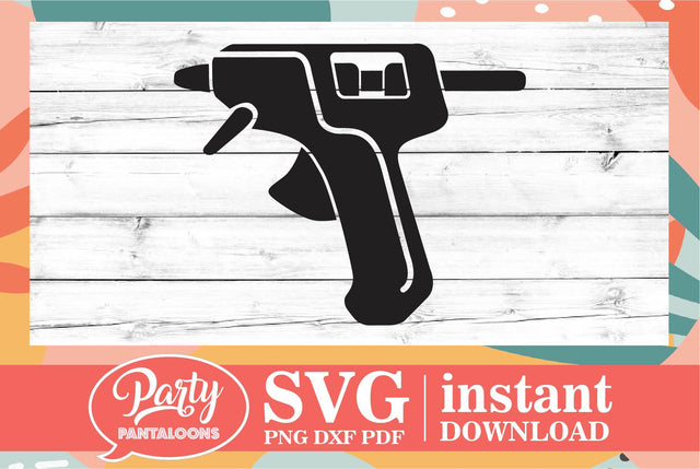 HOT GLUE GUN | crafting, crafter SVG SVG Partypantaloons 