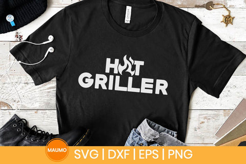 Hot griller svg quote SVG Maumo Designs 