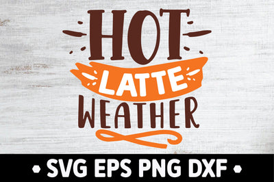 Hot Latte Weather SVG Ariyan 