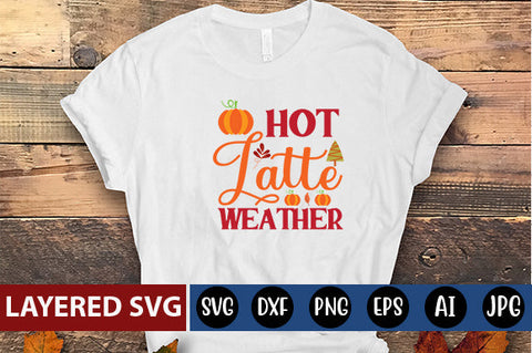 Hot Latte Weather svg cute file SVG Blessedprint 