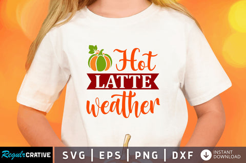 hot latte weather svg SVG Regulrcrative 