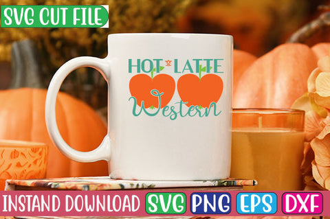 Hot Latte Western SVG Cut File SVGs, Quotes and Sayings, Food & Drink, Holiday,On Sale, SVG Studio Innate 