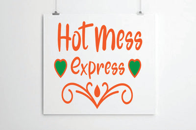 Hot Mess Express SVG thesvgfactory 