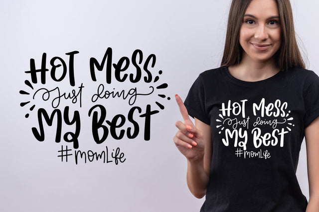 Hot Mess Just Doing My Best SVG SVG dapiyupi store 