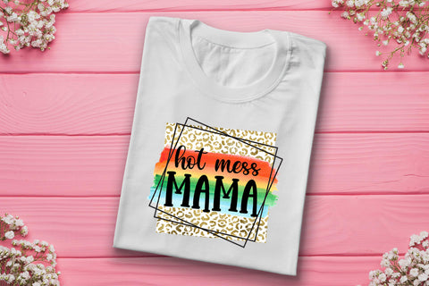 Hot Mess Mama Sublimation I Mothers Day Sublimation Sublimation Happy Printables Club 