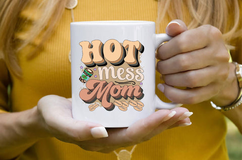 Hot Mess Mom Sublimation SVGArt 