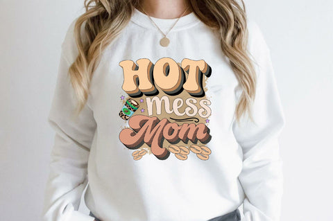 Hot Mess Mom Sublimation SVGArt 