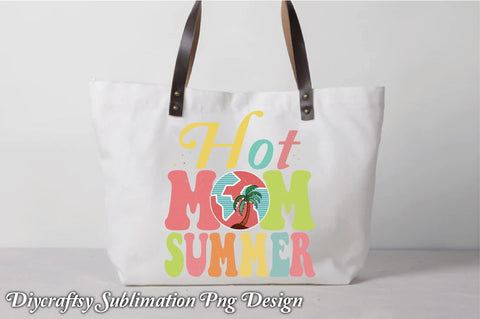 Hot Mom Summer Sublimation SVG Creativeart88 