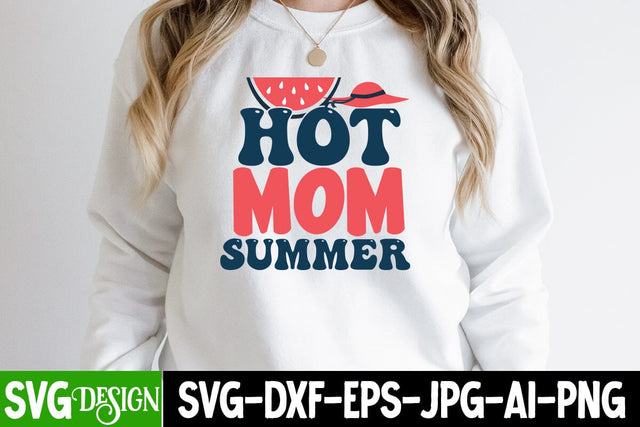 Hot Mom Summer SVG Cut File , Hot Mom Summer SVG Quotes SVG BlackCatsMedia 