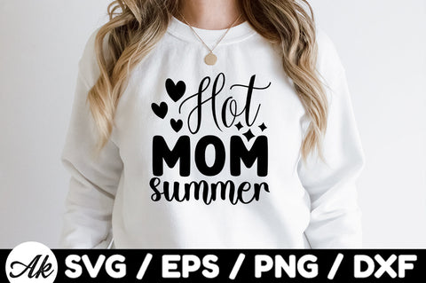 Hot mom summer svg SVG akazaddesign 