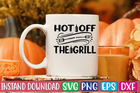 Hot off the Grill SVG Cut File SVGs, Quotes and Sayings, Food & Drink, Holiday,On Sale, SVG Studio Innate 