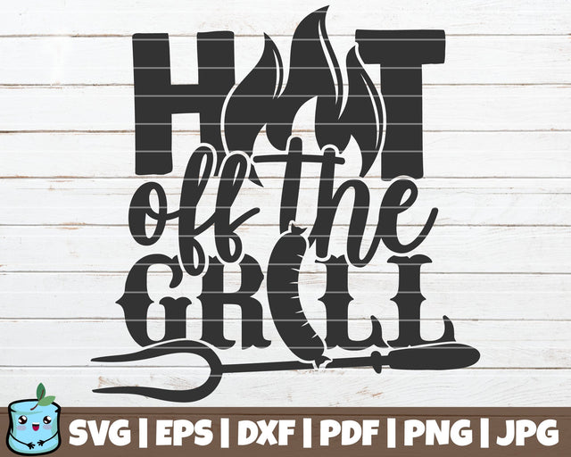 Hot Off The Grill SVG MintyMarshmallows 