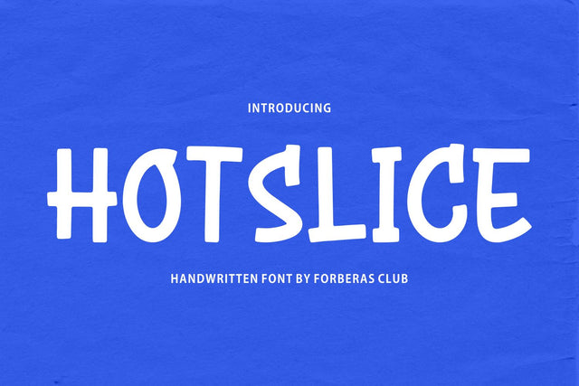 Hot Slice Font Forberas 