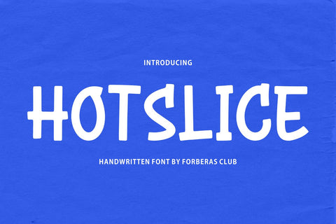 Hot Slice Font Forberas 