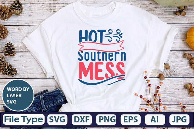 Hot Southern Mess SVG Cut File SVG DesignPlante 503 