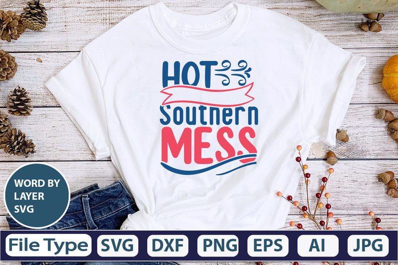 Hot Southern Mess SVG Cut File SVG DesignPlante 503 