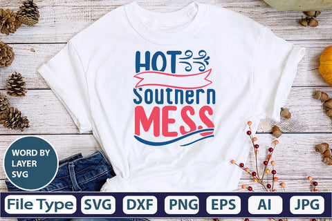 Hot Southern Mess SVG Cut File SVG DesignPlante 503 